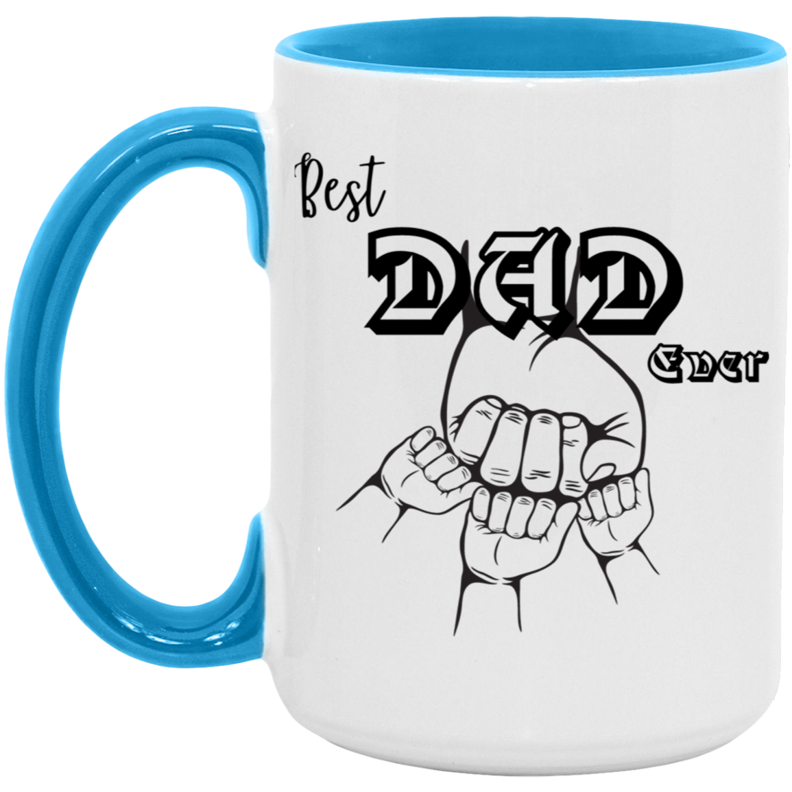 15oz Best Dad Ever Accent Mug – Personalized Father’s Day Gift, Family Mug, Perfect for Dad